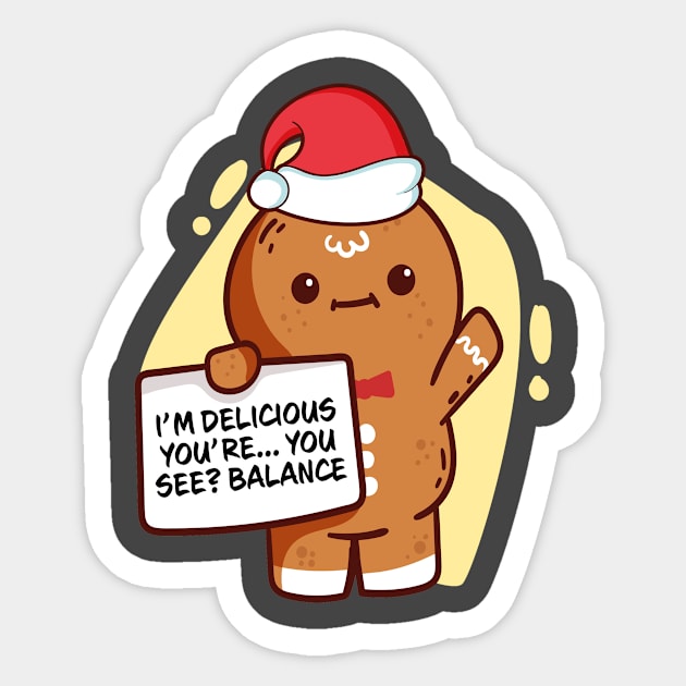 I'm Delicious You're You See Balance Family Matching Christmas Pajama Gingerbread Costume Gift Sticker by Wear Apparel